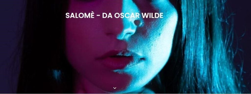 Salomè ­di Oscar Wilde al Teatro Bixio