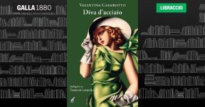 Tamara de Lempicka, il romanzo "Diva d'acciaio" di Valentina Casarotto da Galla1880