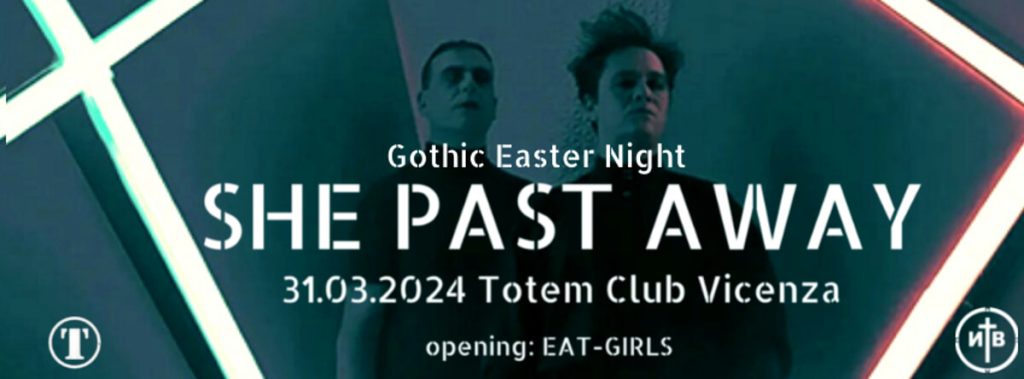 Gothic Easter Night: She Past Away, unica data in Italia