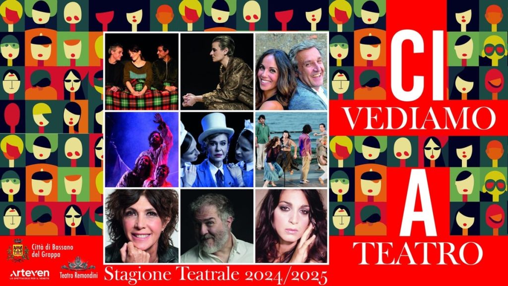 Stagione Teatrale 2024-25 a Bassano del Grappa, tutto il programma
