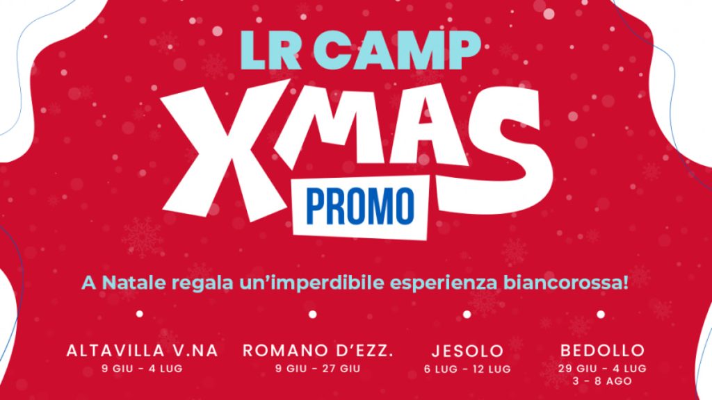 LR Camp 2025: promo di Natale per un'imperdibile esperienza biancorossa