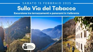Sulla Via del Tabacco | escursione tra sentieri e panorami in Valbrenta